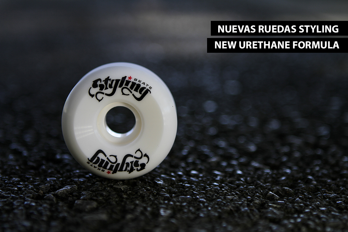 Nuevas ruedas skate STYLING New Urethane Formula - Styling surf co.